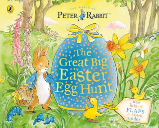 PETER RABBIT GREAT BIG EASTER EGG HUNT: A LIFT-THE-FLAP STORY